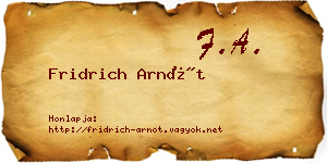 Fridrich Arnót névjegykártya